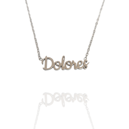 Collar con nombre de Dolores en Acero Hipoalergénico 316l