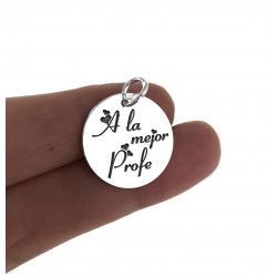 Colgante para Seño con mensaje "A la mejor Profe" en Plata de Ley 925