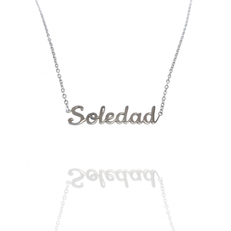 Collar con nombre de Soledad en Acero Hipoalergénico 316l