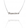 Collar con nombre de Francisco en Acero Hipoalergénico 316l